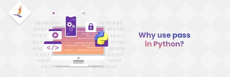 Why Use pass in Python